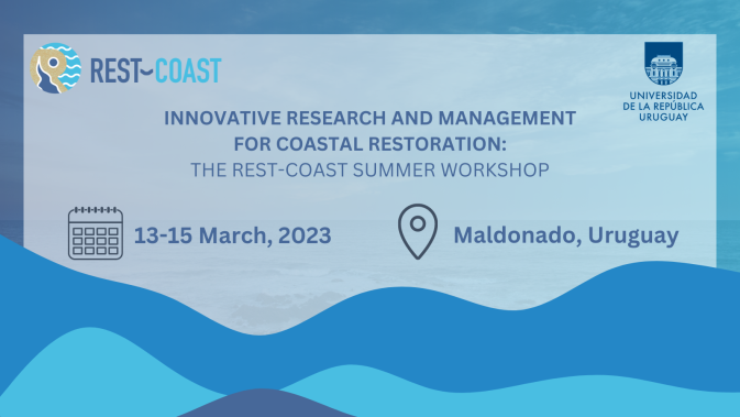 Innovative research and management for coastal restoration:  The REST-COAST Summer Workshop